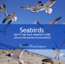 Image for Seabirds (birds that have adapted to life within the marine environment)