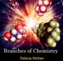 Image for Branches of Chemistry