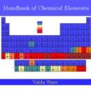 Image for Handbook of Chemical Elements