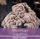 Image for Mycology (Study of Fungi)