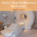 Image for Nuclear Magnetic Resonance Spectroscopy