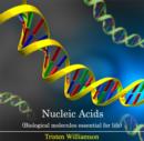 Image for Nucleic Acids (Biological molecules essential for life)