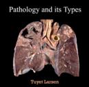 Image for Pathology and its Types