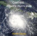 Image for Costliest Atlantic Hurricanes