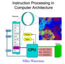 Image for Instruction Processing in Computer Architecture