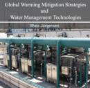 Image for Global Warming Mitigation Strategies and Water Management Technologies
