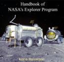 Image for Handbook of NASA&#39;s Explorer Program