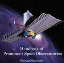 Image for Handbook of Prominent Space Observatories