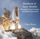 Image for Handbook of Space Shuttles (Reusable Launch System and Orbital Spacecraft)