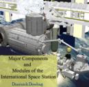 Image for Major Components and Modules of the International Space Station