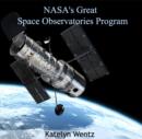 Image for NASA&#39;s Great Space Observatories Program