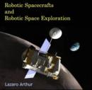 Image for Robotic Spacecrafts and Robotic Space Exploration