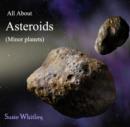 Image for All About Asteroids (Minor planets)
