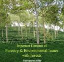 Image for Important Elements of Forestry &amp; Environmental Issues with Forests
