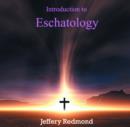 Image for Introduction to Eschatology