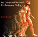 Image for Key Concepts and Theories of Evolutionary Biology