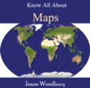 Image for Know All About Maps