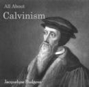 Image for All About Calvinism