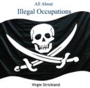 Image for All About Illegal Occupations