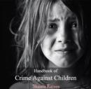 Image for Handbook of Crime Against Children