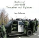 Image for Handbook of Lone-Wolf Terrorism and Fighters