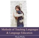 Image for Methods of Teaching Languages &amp; Language Education
