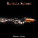 Image for Ballistics Science