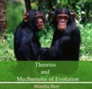 Image for Theories and Mechanisms of Evolution