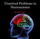 Image for Unsolved Problems in Neuroscience