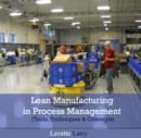 Image for Lean Manufacturing in Process Management (Tools, Techniques &amp; Concepts)