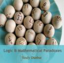 Image for Logic &amp; Mathematical Paradoxes