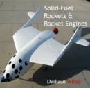 Image for Solid-Fuel Rockets &amp; Rocket Engines
