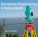 Image for Surveying Engineering &amp; Instruments