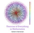 Image for Theories of Everything in Mathematics