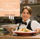 Image for Beginner&#39;s Guide to Become a Waiting Staff, A
