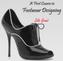 Image for First Course in Footwear Designing, A