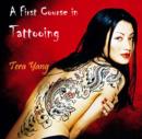 Image for First Course in Tattooing, A