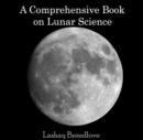 Image for Comprehensive Book on Lunar Science, A