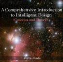 Image for Comprehensive Introduction to Intelligent Design (Concepts and Theory), A