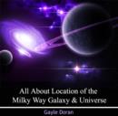 Image for All About Location of the Milky Way Galaxy &amp; Universe