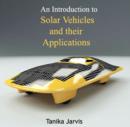 Image for Introduction to Solar Vehicles and their Applications, An