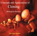 Image for Concepts &amp; Applications of Cloning (Biological Process)