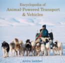 Image for Encyclopedia of Animal-Powered Transport &amp; Vehicles