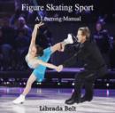 Image for Figure Skating Sport: A Learning Manual