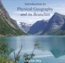 Image for Introduction to Physical Geography and its Branches