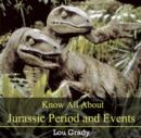 Image for Know All About Jurassic Period and Events