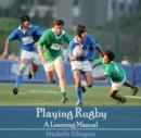 Image for Playing Rugby: A Learning Manual