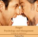 Image for Anger Psychology and Management (Concepts &amp; Applications)