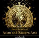 Image for Encyclopedia of Asian and Eastern Arts
