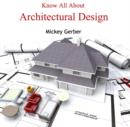 Image for Know All About Architectural Design